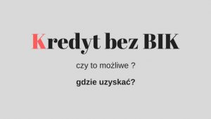 kredyt bez bik